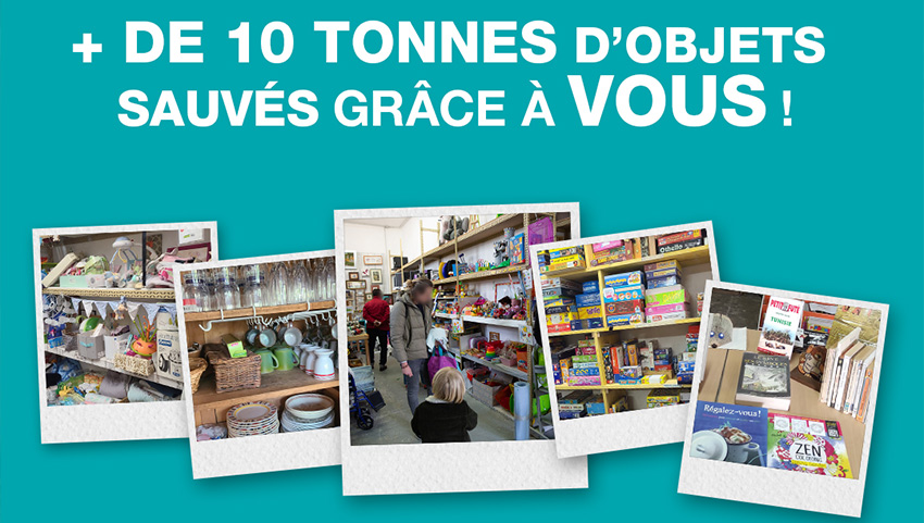 + de 10 tonnes d'objets sauvés grâce à vous en 2023 !